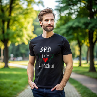 Toppen Pappa: Du är Fantastisk T-Shirt