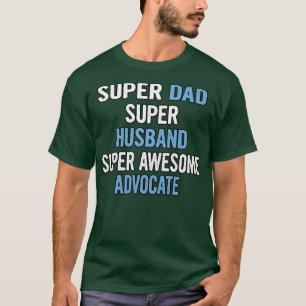 Toppen Pappa Hus Toppen Fantastisk advokat T Shirt