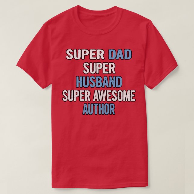 Toppen Pappa Hus Toppen Fantastisk Au T Shirt (Design framsida)