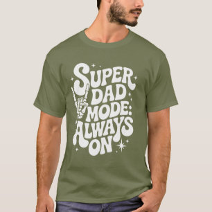 Toppen Pappa-läge: Alltid vid Retro Skeleton-handt T Shirt