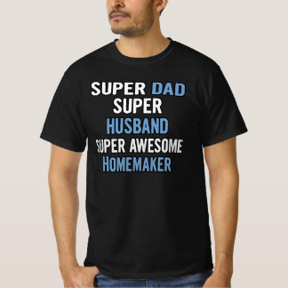 Toppen, Pappa, Toppen, Make, Toppen Homemaker, Fan T Shirt