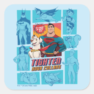 Toppen-Pets & Justice League - Tighars Your Collar Fyrkantigt Klistermärke