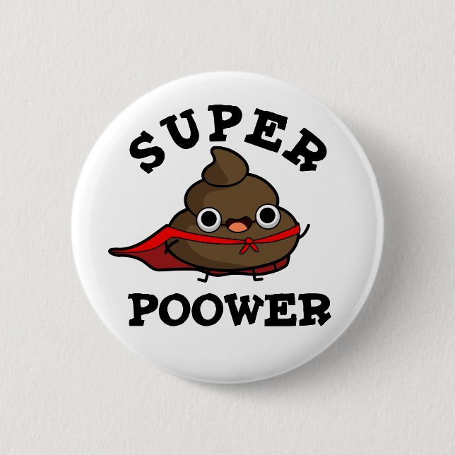 Toppen Poower Funny Toppen Hero Poop Pun Knapp (Framsida)