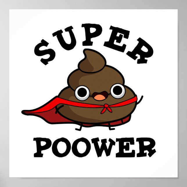 Toppen Poower Funny Toppen Hero Poop Pun Poster (Framsidan)