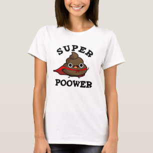 Toppen Poower Funny Toppen Hero Poop Pun T Shirt