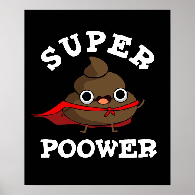 Toppen Power Funny Toppen Hero Poop Pun Mörk BG Poster (Framsidan)