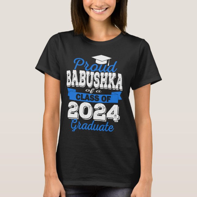 Toppen Proud Babushka från 2025 Student Studenten  T Shirt (Framsida)