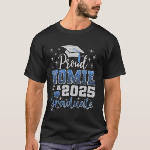 Toppen Proud Homie av familjen Student 2025 T Shirt
