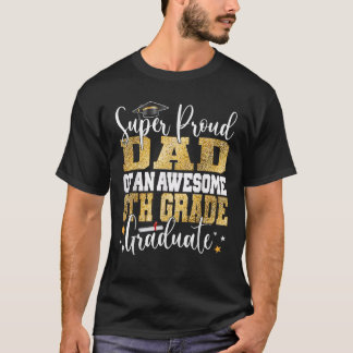 Toppen Proud Pappa vid Fantastisk 6e Klass 2 T Shirt
