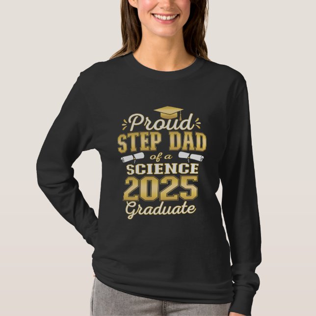 Toppen Proud Step Pappa från 2025 Science Student  T Shirt (Framsida)