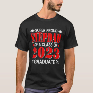 Toppen Proud Stepdad av klass 2023 Student PR T Shirt