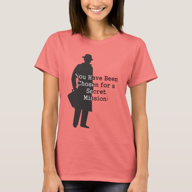 Toppen Secret Spy Uppdrag.. Tee Shirt (Framsida)