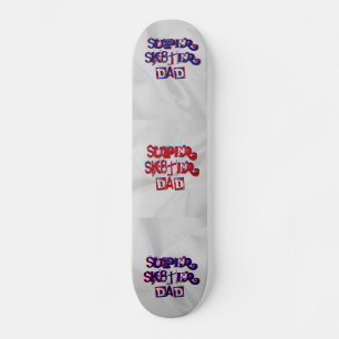 Toppen Sk8ter Pappa Skateboard