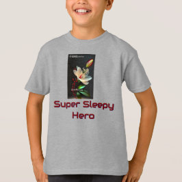 Toppen Sömnig Hero T-skjorta T Shirt