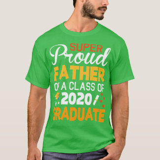 Toppen stolt Far av klass 2020 Student Sen T Shirt