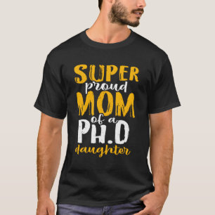 Toppen stolt Mamma i doktorsgrad vid doktorandexam T Shirt