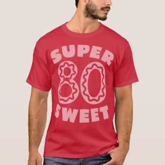 Toppen Sweet 80 Birthday Icing 1 T Shirt