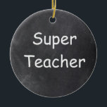 Toppen Teacher Chalkboard Design Gift Idea Julgransprydnad Keramik<br><div class="desc">Toppen Lärare Chalkboard Design Gift Idea Julgran Ornament Ceramic</div>