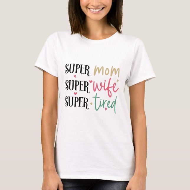 Toppen Tired Mamma Funny Humor Mors dag T Shirt (Framsida)