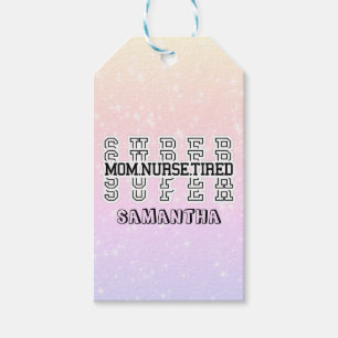 Toppen Toppen Mamma, Nurse, Tired Presentetikett