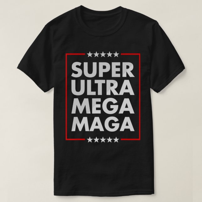Toppen Ultra Mega Maga Trump Liberal Supporter Rep T Shirt (Design framsida)