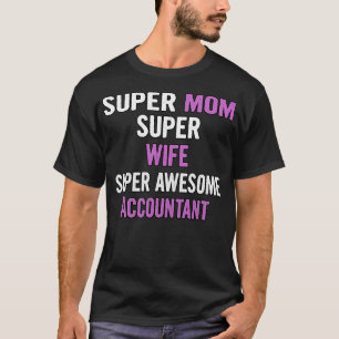 Toppen Wife Accountant T Shirt