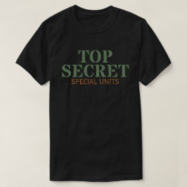 Topphemliga specialförband t shirt
