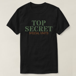 Topphemliga specialförband t shirt