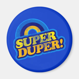 Toppna Duper! Magnet