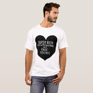 Toppna rikungar med ingenting utom fejkar bästa t shirt