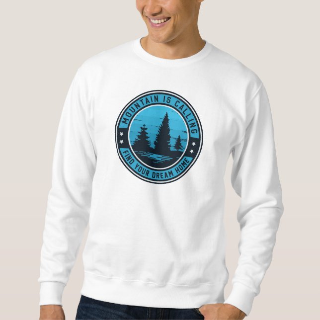 Toppparadis: Ditt drömhem väntar Sweatshirt (Framsida)