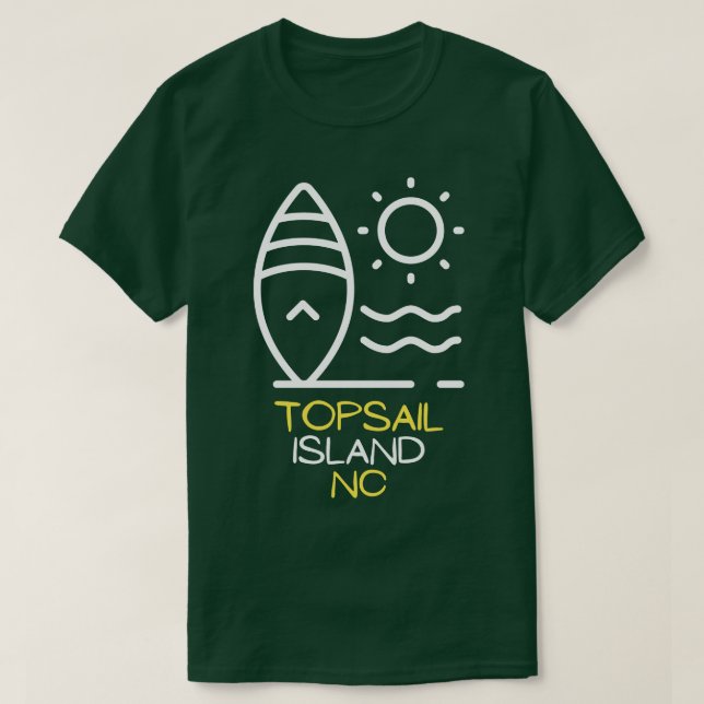 Topsail Island North olina Summertime Surfing T Shirt (Design framsida)