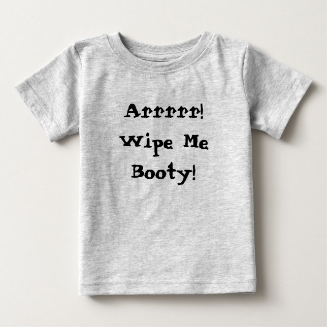 Torka mig booty! tröja (Framsida)