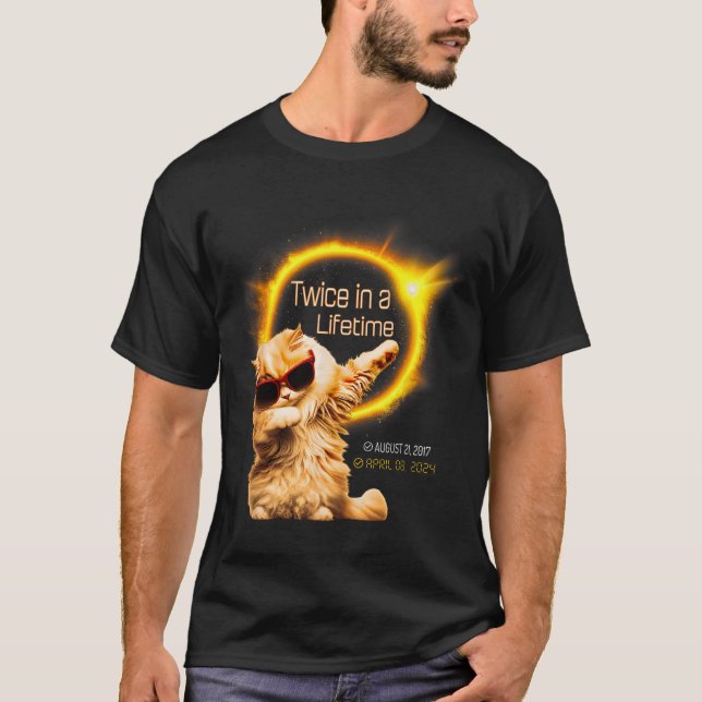 Torka två gånger under livstiden Solar Eclipse apr T Shirt (Framsida)