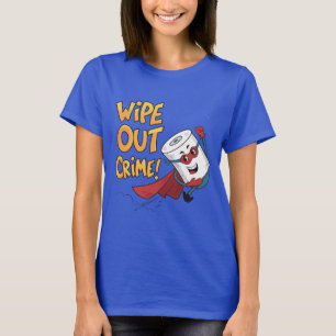 Torka ut brott - Toilet Papper superhjälte T Shirt