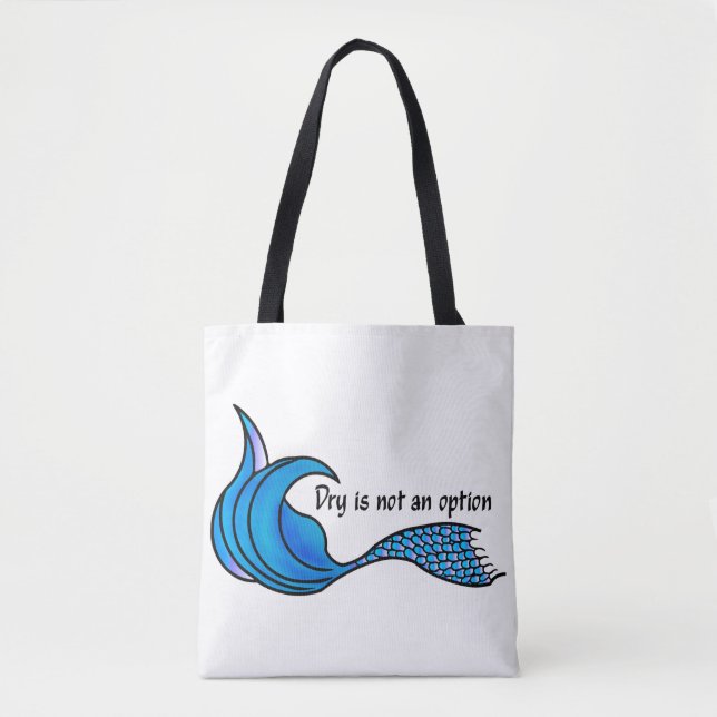 Torkning är inte en blå sjöjungfru svan i säcken. tygkasse (Framsida)