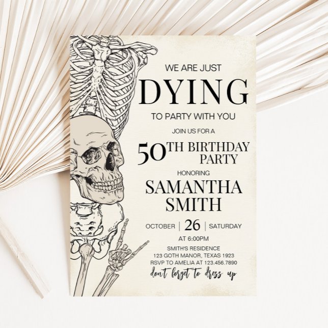 Torkning till Party Skeleton Halloween Födelsedags Inbjudningar (Gothic Dying to Party Skeleton Halloween Birthday Party Invitation)