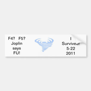 tornado-2 F4? F5? Joplin saysFU! , Överlevde Bildekal