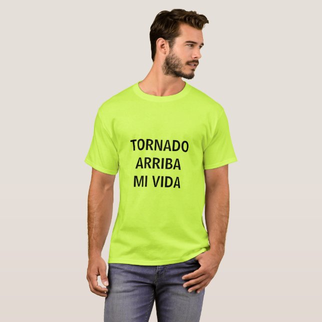 TORNADO ARRIBA MI VIDA T-Shirt (Hel framsida)