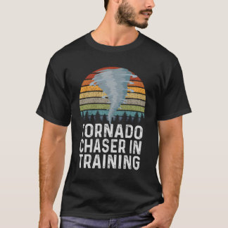 Tornado Chaser in Training Retro Weather Enthusias T Shirt