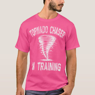 Tornado Chaser in Training Storm Hunter T Shirt