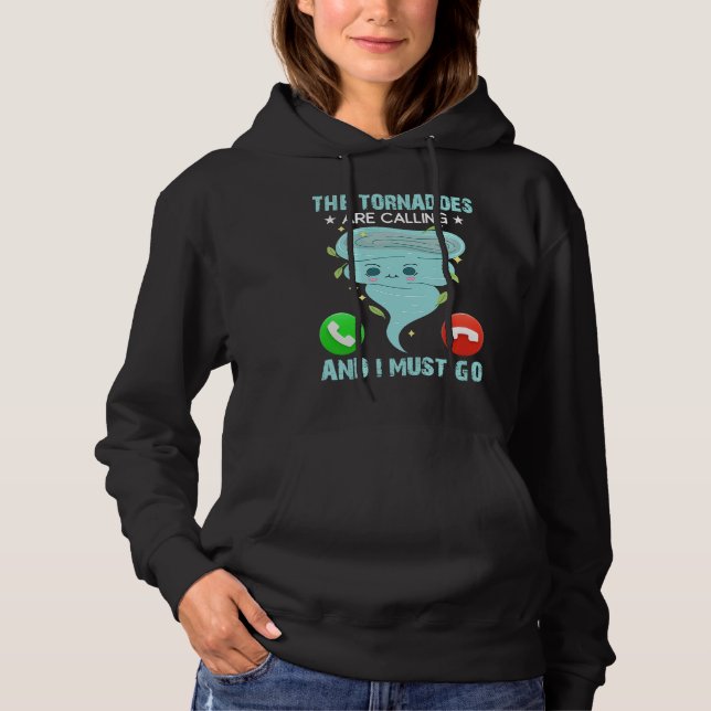 Tornadoerna ropar och jag måste gå Väder mig T Shirt (Framsida)