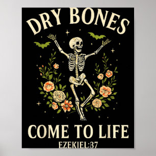 Torrra Ben Kommer Till Livet Dansar Blommig Skelet Poster