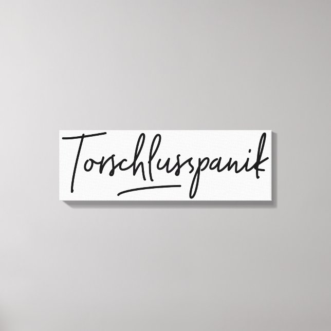 Torschlusspanik, Fantastisk Tyska Ord Canvastryck (Framsida)
