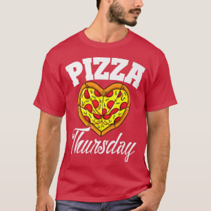 Torsdag Pizza Night Funny Pizza Älskare Fast Food T Shirt