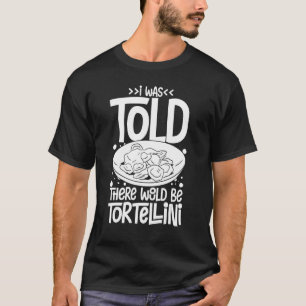 Tortellini Soppa Cheese Salad Chicken Pasta Pesto  T Shirt