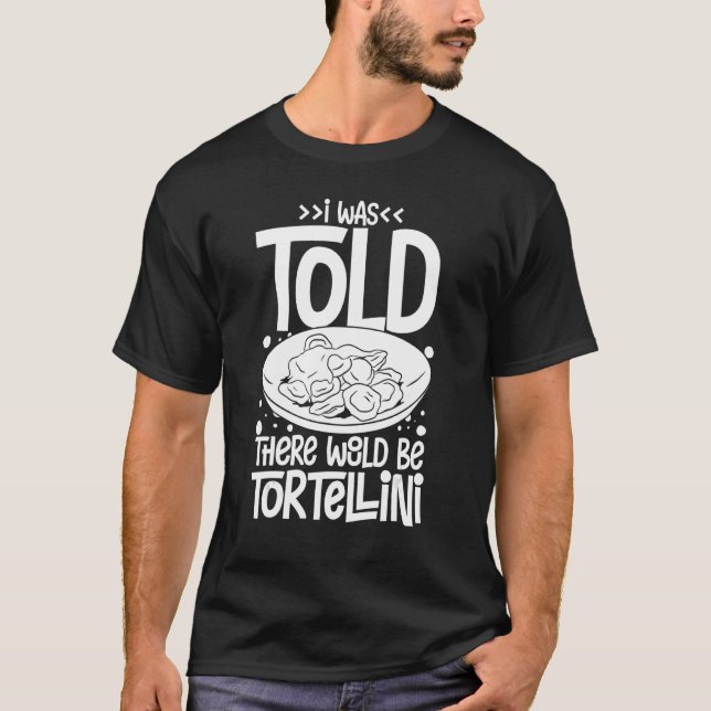 Tortellini Soppa Cheese Salad Chicken Pasta Pesto  T Shirt (Framsida)