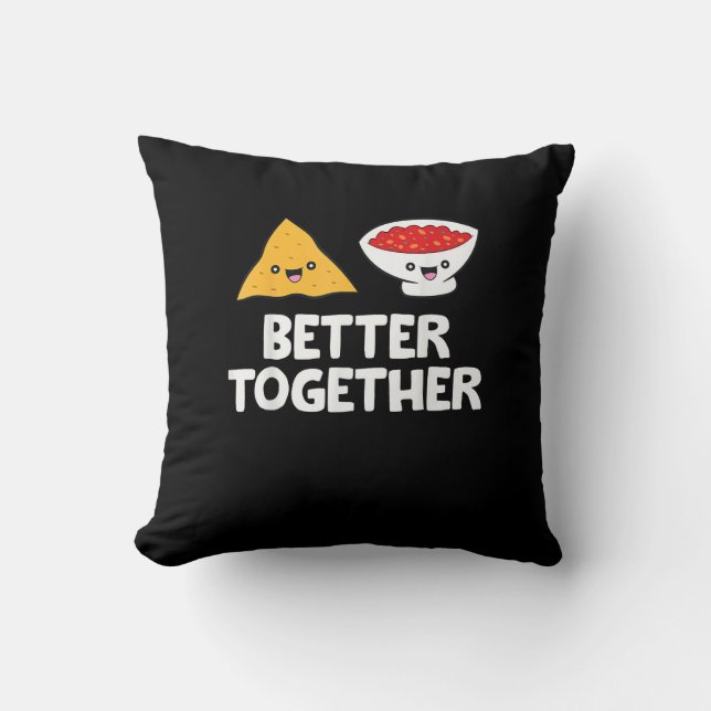 Tortilla Chips And Salsa Better Together Cute Food Kudde (Framsida)