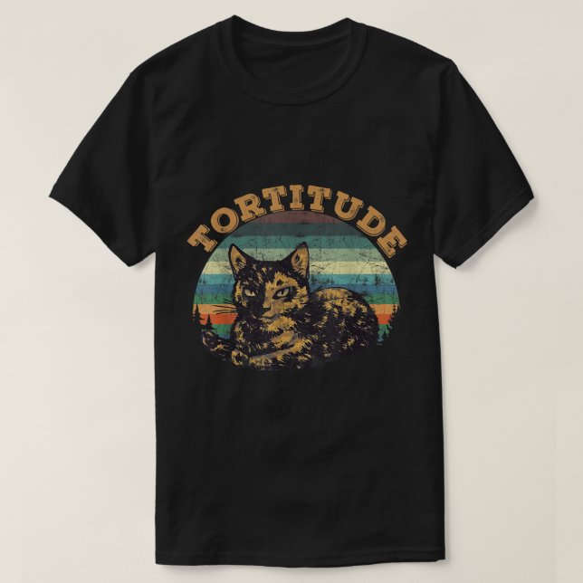 Tortitude cat torties are feisty tortoiseshell kit t shirt (Design framsida)