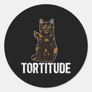 Tortitude Tortoiseshell Cat Owner Tortie Cat Lover Runt Klistermärke